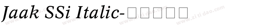 Jaak SSi Italic字体转换